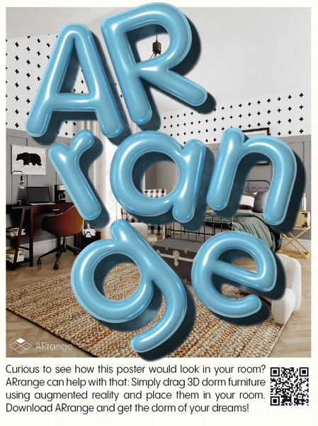 Poster promoting "arrange" app, that virtually rearranges dorm room furniture.